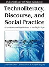 Technoliteracy, Discourse and Social Practice