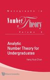 ANALYTIC NUMBER THEORY FOR UNDERGRADUATES