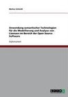 Anwendung semantischer Technologien für die Modellierung und Analyse von Lizenzen im Bereich der Open Source Software