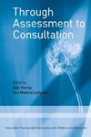 Through Assessment to Consultation