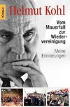 Kohl, H: Vom Mauerfall zur Wiedervereinigung