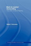 Schuetze, W: Mark to Market Accounting