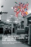 Eriksen, T: Flag, Nation and Symbolism in Europe and America