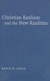 Lovin, R: Christian Realism and the New Realities