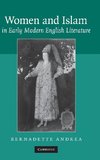 Women and Islam in Early Modern English             Literature