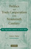 Politics and Trade Cooperation in the Nineteenth Century