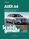 Audi A4, Limousine ab 12/07, Avant ab 3/08