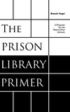 The Prison Library Primer