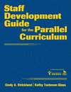 Strickland, C: Staff Development Guide for the Parallel Curr