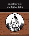 The Brownies and Other Tales