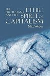 The Protestant Ethic and the Spirit of Capitalism