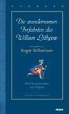 Die wundersamen Irrfahrten des William Lithgow