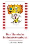 Das Hessische Schimpfwörterbuch