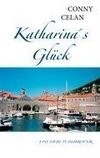 Katharina's Glück