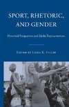 Sport, Rhetoric, and Gender