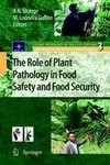 The Role of Plant Pathology in Food Safety and Food Security