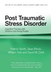 Post Traumatic Stress Disorder