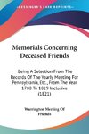 Memorials Concerning Deceased Friends