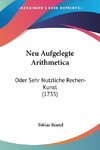 Neu Aufgelegte Arithmetica