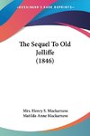 The Sequel To Old Jolliffe (1846)