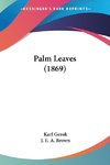 Palm Leaves (1869)