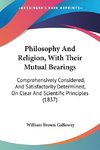 Philosophy And Religion, With Their Mutual Bearings