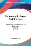 Philosophy, Its Scope And Relations