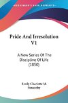 Pride And Irresolution V1