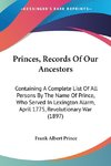 Princes, Records Of Our Ancestors