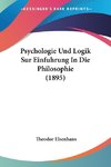 Psychologie Und Logik Sur Einfuhrung In Die Philosophie (1895)