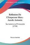 Reflexion De L'Empereur Marc-Aurele Antonin