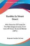 Rambles In Mount Desert