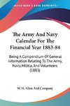 The Army And Navy Calendar For The Financial Year 1883-84