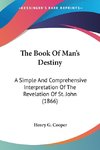 The Book Of Man's Destiny