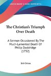 The Christian's Triumph Over Death