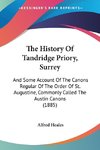 The History Of Tandridge Priory, Surrey