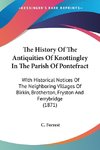 The History Of The Antiquities Of Knottingley In The Parish Of Pontefract