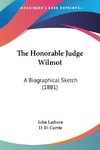 The Honorable Judge Wilmot