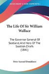The Life Of Sir William Wallace