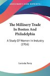 The Millinery Trade In Boston And Philadelphia