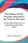 The Tendency Of The Principles Advocated In The Tracts For The Times