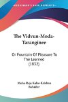 The Vidvun-Moda-Taranginee