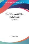 The Witness Of The Holy Spirit (1867)