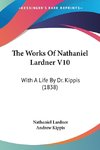 The Works Of Nathaniel Lardner V10