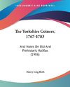 The Yorkshire Coiners, 1767-1783