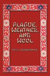 PLAGUE, WEATHER, AND WOOL