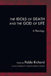 The Idols of Death and the God of Life