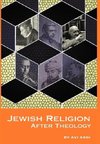 Sagi, A:  Jewish Religion After Theology