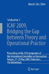 ICAF 2009, Bridging the Gap between Theory and Operational Practice