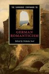 The Cambridge Companion to German Romanticism